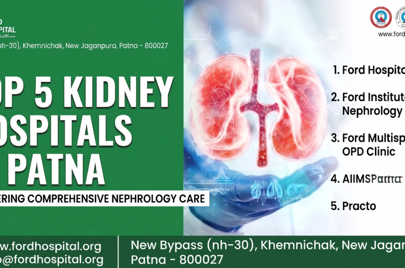 Your Kidneys Deserve the Best: Top 5 Kidney Hospitals in Patna