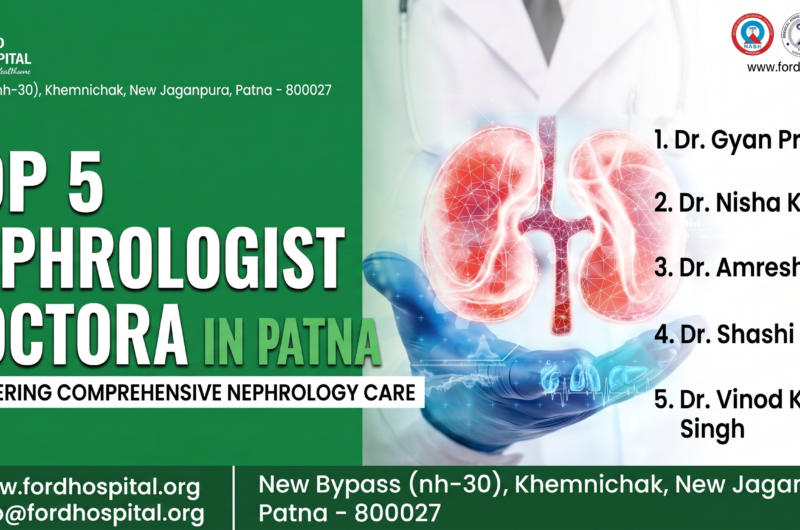 Your Kidneys Deserve the Best: Top 5 Nephrologist Doctors in Patna